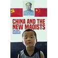 thumbnail image 1 of Pre-Owned China and the New Maoists (Paperback) 1783607599 9781783607594, 1 of 1