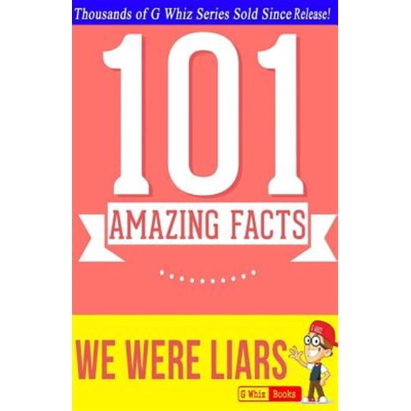 Pre-Owned We Were Liars - 101 Amazing Facts You Didn't Know