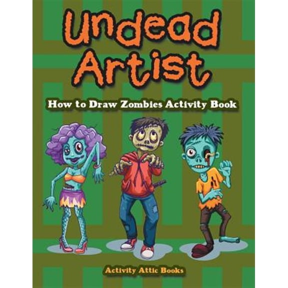 Pre-Owned Undead Artist: How to Draw Zombies Activity Book (Paperback)