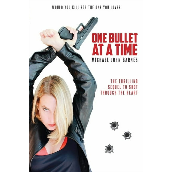 One Bullet at a Time (Paperback)