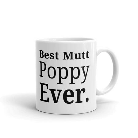 Best Mutt Poppy Ever Pet Coffee Tea Ceramic Mug Office Work Cup Gift 15