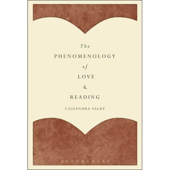 The Phenomenology of Love and Reading, (Paperback)