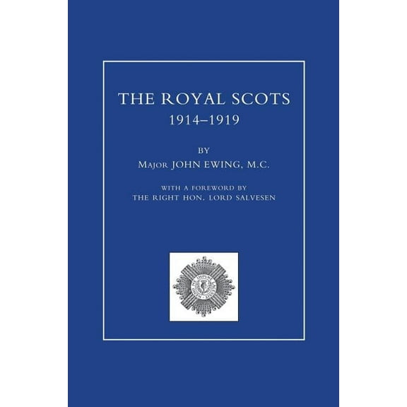 ROYAL SCOTS 1914-1919 Volume Two, (Paperback)
