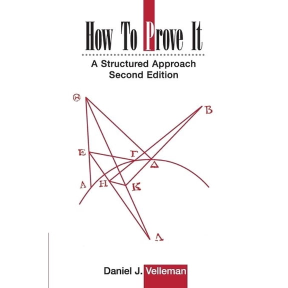 Pre-Owned How to Prove It: A Structured Approach Paperback