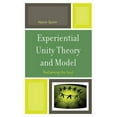 thumbnail image 1 of Experiential Unity Theory and Model, 1 of 1