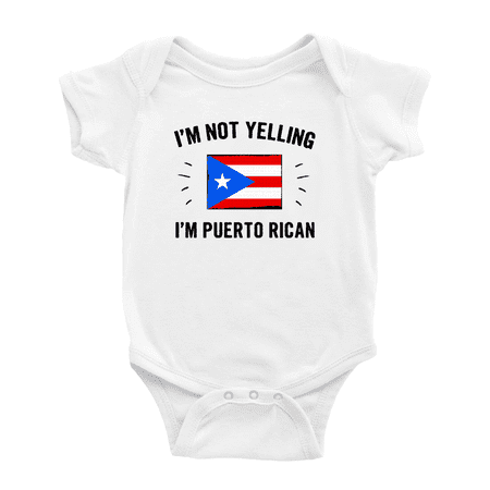 

I m Not Yelling I m Puerto Rican Baby Rompers Baby Bodysuit (White 3-6 Months)