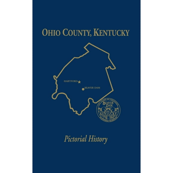 Ohio Co, KY: Pictorial History, Vol I, (Paperback)