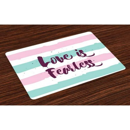 Romantic Placemats Set Of 4 Love Is Fearless Inspirational