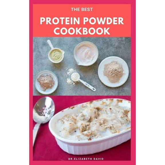 The Best Protein Powder Cookbook (Paperback)