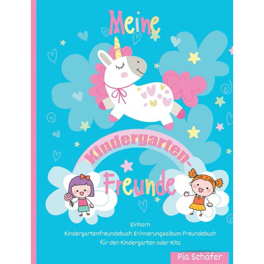  Meine Kindergarten-Freunde Einhorn Kindergartenfreundebuch 