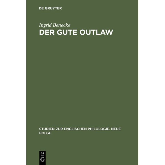 Studien Zur Englischen Philologie. Neue Der gute Outlaw, Book 17, (Hardcover)