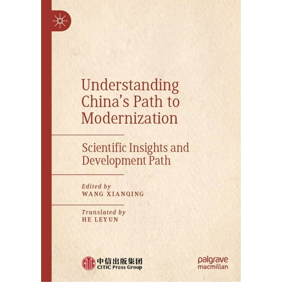 Understanding China's Path to Modernization: Scientific Insights and Development Path, (Hardcover)