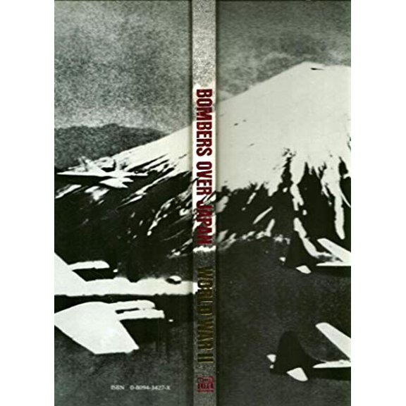 Pre-Owned Bombers over Japan (World War Ii, 34) (Hardcover) 0809434296 9780809434299