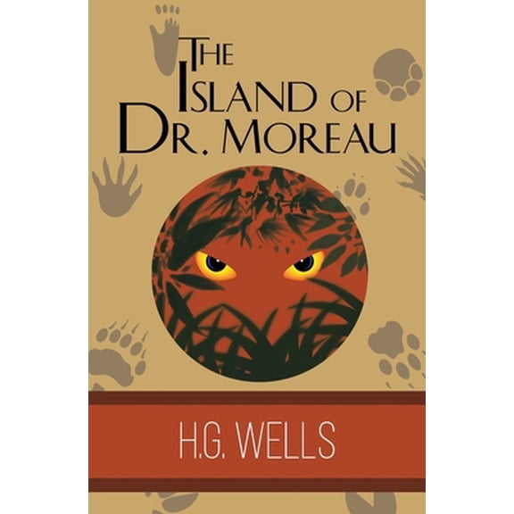 Pre-Owned The Island of Dr. Moreau (Paperback) 1949982971 9781949982978