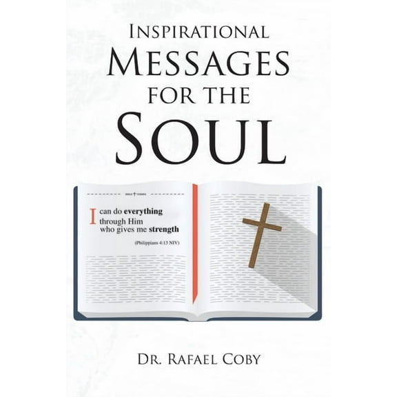 Inspirational Messages for the Soul, (Paperback)