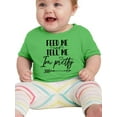 thumbnail image 1 of Feed Me And Tell Me I'm Pretty. T-Shirt Infant -Smartprints Designs,  12 Months, 1 of 4