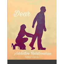 Dear Addictive Relationship, (Paperback)
