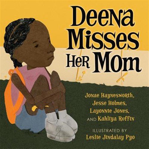 Pre-Owned Deena Misses Her Mom (Paperback) 1945434074 9781945434075