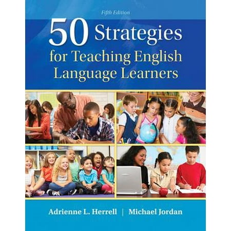 50 Strategies for Teaching English Language Learners