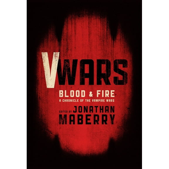 Pre-Owned V-Wars: Blood and Fire (Hardcover) 1631400274 9781631400278