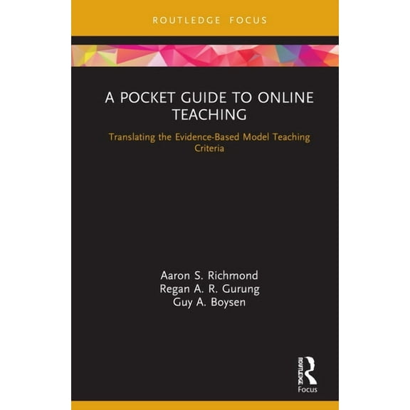 A Pocket Guide to Online Teaching: Translating the Evidence-Based Model Teaching Criteria, (Hardcover)