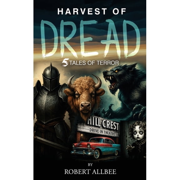 Harvest of Dread: 5 Tales of Terror, (Hardcover)