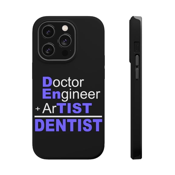 DistinctInk Tough Case for Apple iPhone 15 PRO (6.1" Screen), Compatible with MagSafe Charging - Doctor Engineer Artist = Dentist
