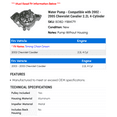 thumbnail image 2 of Water Pump - Compatible with 2002 - 2005 Chevy Cavalier 2.2L 4-Cylinder 2003 2004, 2 of 2