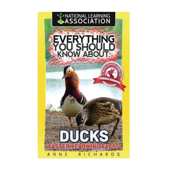 Everything You Should Know About: Ducks Faster Learning Facts, (Paperback)