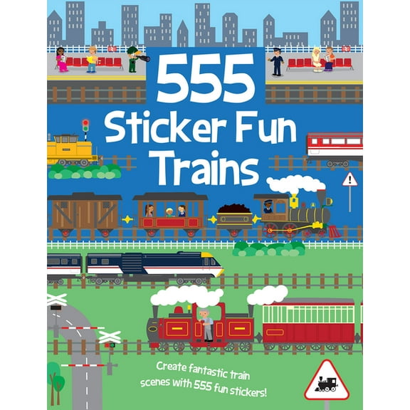 555 Sticker Fun 555 Sticker Fun - Trains, (Paperback)