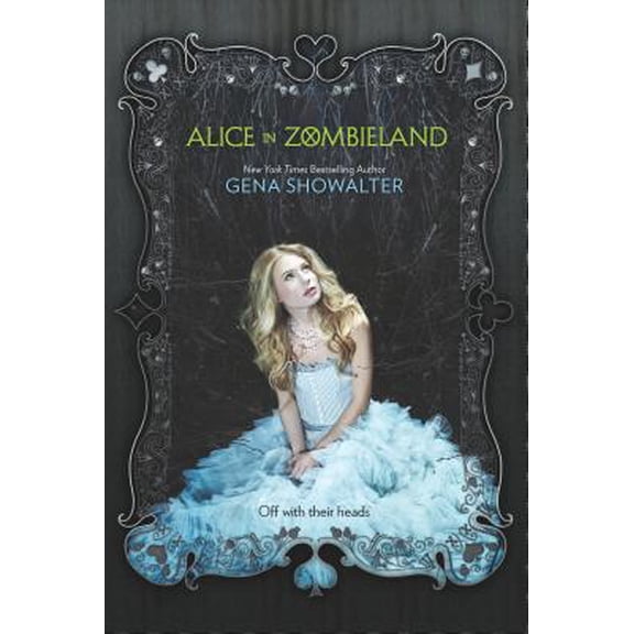 Pre-Owned Alice in Zombieland (Hardcover) 0373210582 9780373210589