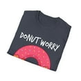 thumbnail image 4 of Donut Worry Be Happy Funny Men Women Motivational Novelty, 4 of 4