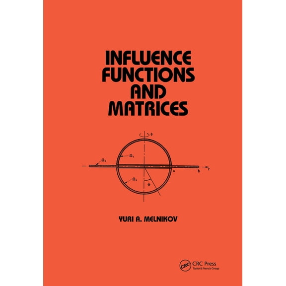 Mechanical Engineering Influence Functions and Matrices, Book 119, (Hardcover)