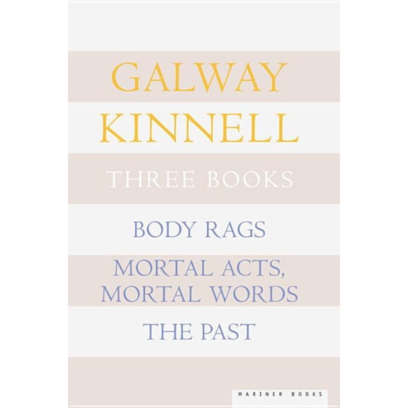 Three Books: Body Rags; Mortal Acts, Mortal Words; The Past, (Paperback)