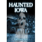 Haunted Iowa, Used [Paperback]