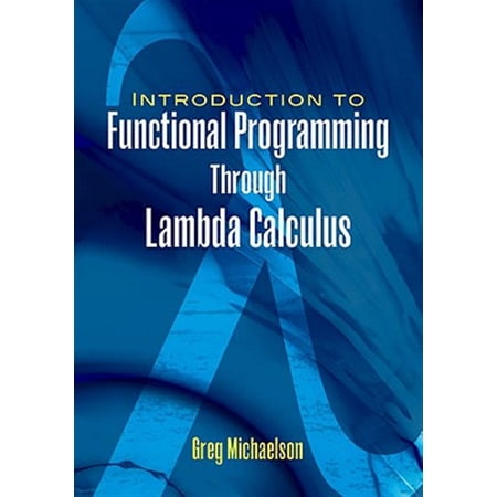 Pre-Owned An Introduction to Functional Programming Through Lambda Calculus (Dover Books on Mathematics) Paperback