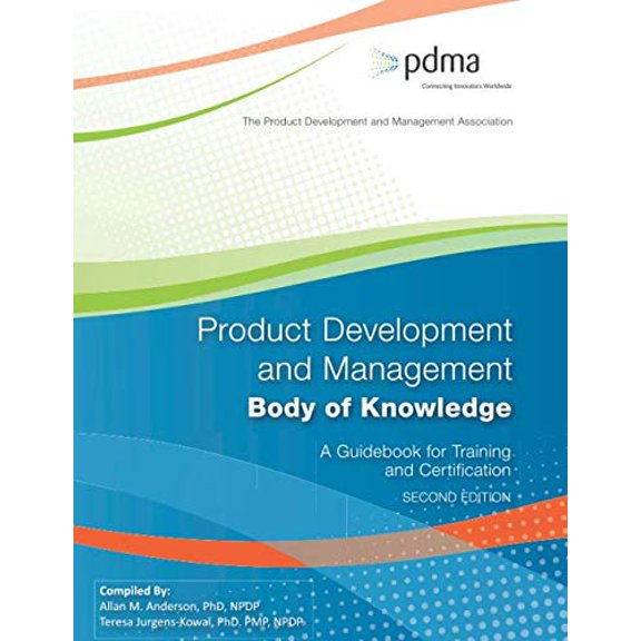 Pre-Owned Product Development and Management Body of Knowledge: A Guidebook for Training and Certification, Second Edition, 9780578713717, 0578713713, Paperback,