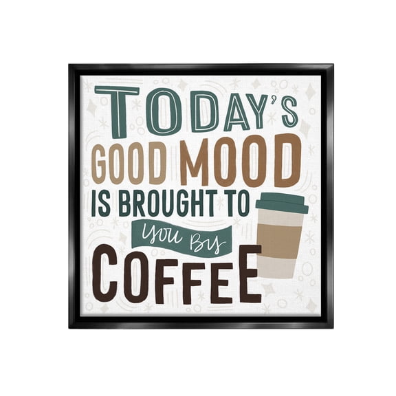 Stupell Industries Good Mood By Coffee Food & Beverage Painting Black Floater Framed Canvas Art Print Wall Art, 18 x 18