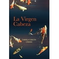 thumbnail image 1 of LA VIRGEN CABEZA NITRO PRESS GABRIELA CABEZON CAMARA, 1 of 2