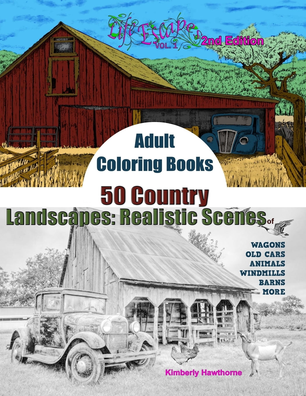 Download Life Escapes Adult Coloring Books Adult Coloring Books 50 Country Landscapes 2nd Edition Realistic Scenes Of Windmills Old Cars Animals Wagons Barns More Paperback Walmart Com Walmart Com