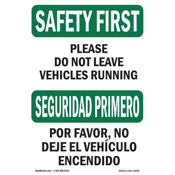 OSHA SAFETY FIRST Sign - Do Not Leave Vehicles Bilingual | Plastic Sign | Protect Your Business, Work Site, Warehouse & Shop Area | Made in the USA