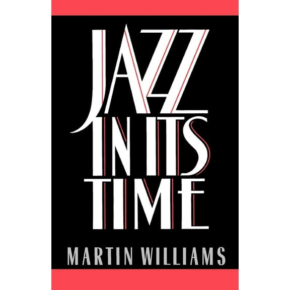 Jazz in Its Time, (Paperback)