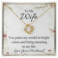 thumbnail image 3 of To My Wife You Paint My World Infinity Knot Necklace Message Card, 3 of 17