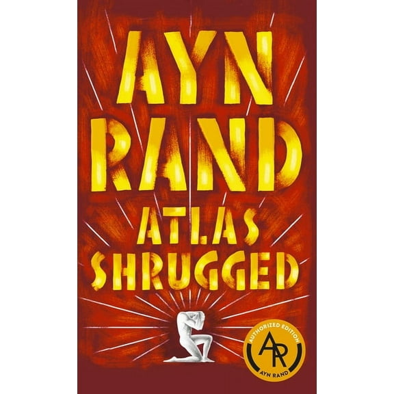 Atlas Shrugged, (Paperback)