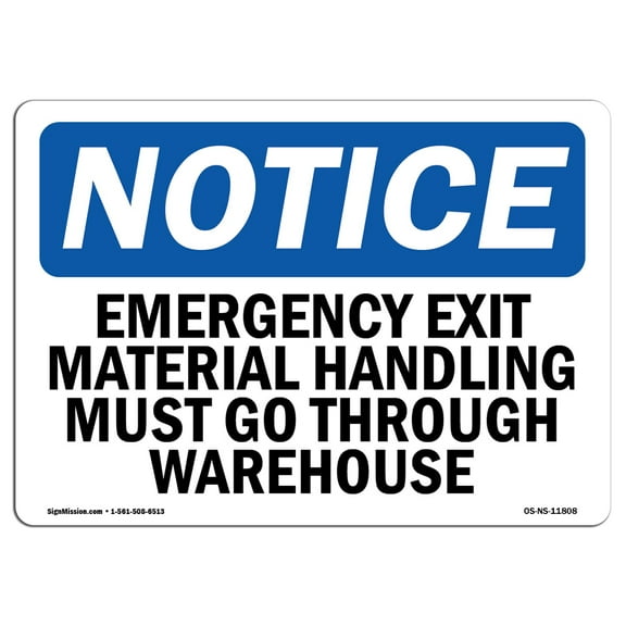 SignMission OS-NS-A-1014-L-11808 10 x 14 in. OSHA Notice Sign - Emergency Exit Material Handling Must Go