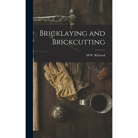 Bricklaying and Brickcutting (Hardcover)