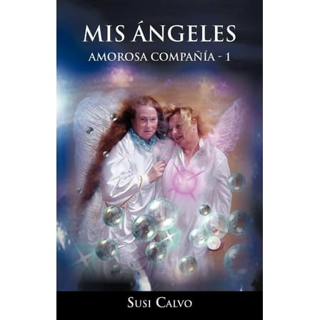MIS Angeles: Amorosa Compania - 1 (Paperback)