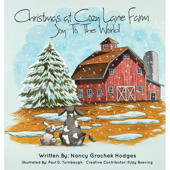 Pig Pal and Cow Christmas at Cozy Lane Farm: Joy to the World, (Hardcover)