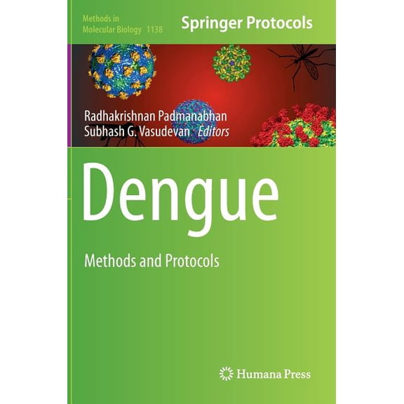 Methods in Molecular Biology Dengue: Methods and Protocols, Book 1138, (Hardcover)
