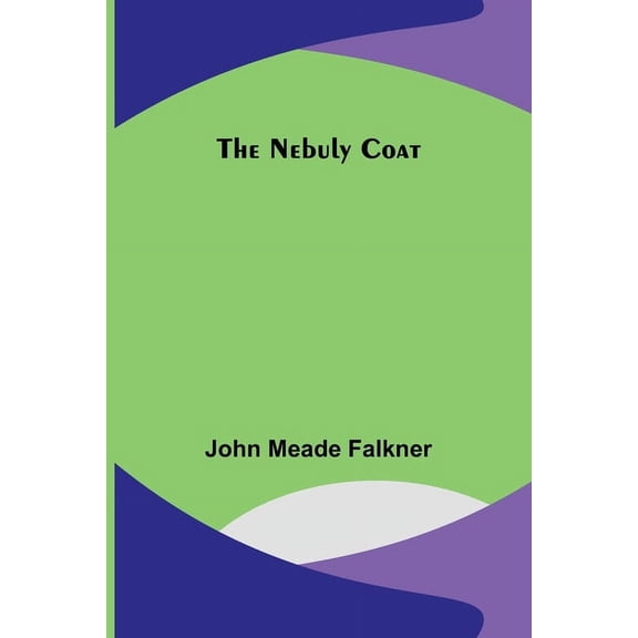 The Nebuly Coat, (Paperback)